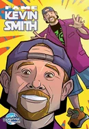 Fame: Kevin Smith — Biography Memoir