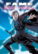 Fame: Mark Hamill — Biography Memoir