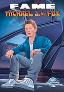 Fame: Michael J. Fox — Biography Memoir