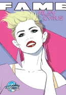 Fame: Miley Cyrus — Biography Memoir