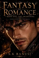 Fantasy Of Romance: The Awakening: Where Chaos Ends Love Begins — Fantasy Comics