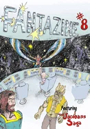 FantazIne #8: Featuring The Jacobas Saga