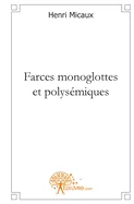Farces monoglottes et polysemiques — Graphic Novels
