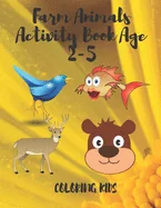 Farm Animals Activity Book Age 2-5 coloring kids book: Little Cats Eww And Yuck — Graphic Novels
