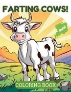 Farting Cows!