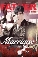Father, I Don't Want This Marriage, Volume 2 — Manhwa