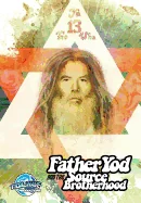 Father Yod and the Source Brotherhood — Biography Memoir