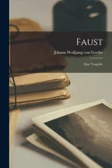 Faust: Eine Tragodie