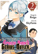 Fed Up with Being the Spoiled Queen's Genius Butler, I Ran Away and Built the World's Strongest Army 2 — Isekai