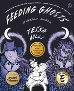 Feeding Ghosts: A Graphic Memoir