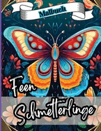 Feen Schmetterlinge Malbuch: Perfekt zur Linderung von Alltagsstress und Spannungen, Erwachsene, Senioren, Teenager und Kinder (ab 8 Jahren)