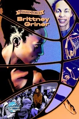 Female Force: Brittney Griner — Biography Memoir