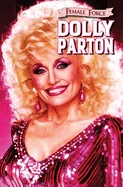 Female Force: Dolly Parton — Biography Memoir
