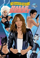 Female Force: Halle Berry — Biography Memoir