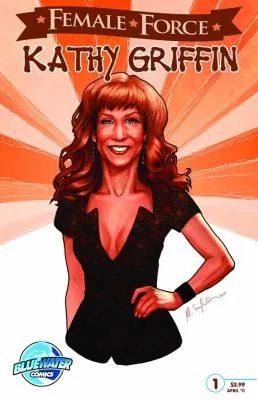Female Force: Kathy Griffin — Biography Memoir