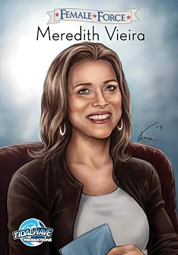 Female Force: Meredith Vieira — Biography Memoir