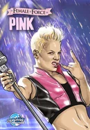 Female Force: Pink — Biography Memoir