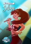 Female Force: Selena (Blue Variant cover) — Biography Memoir