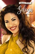 Female Force: Selena EN ESPANOL (Gold Variant Cover) — Biography Memoir