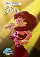 Female Force: Selena EN ESPANOL (Gold Variant cover) — Biography Memoir
