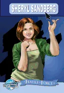 Female Force: Sheryl Sandberg — Biography Memoir