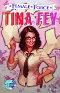 Female Force: Tina Fey