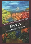 Ferrin: and the Mystery Notebook — Graphic Novels