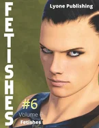 Fetishes: Volume 6 — Fantasy Comics