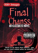 Final Chanss — Graphic Novels