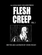 Fleshcreep Volume 1. — Graphic Novels