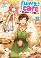 Fluffy Cafe in Another World (Manga) Vol. 1 — Isekai