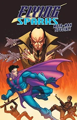 Flying Sparks: Meta-Man Special