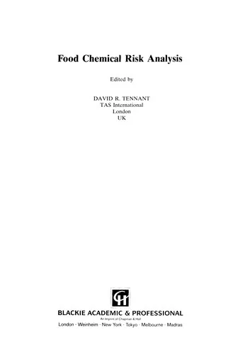 Food Chemical Risk Analysis (Softcover Reprint of the Original 1st 1997)