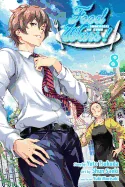Food Wars!: Shokugeki No Soma, Vol. 8: Put Your Heart Into It