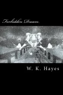 Forbidden Dream: Volume One