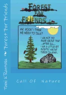 Forest for Friends: Call of Nature