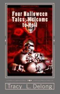 Four Halloween Tales: Welcome to Hell: Welcome to Hell