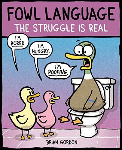 Fowl Language: The Struggle Is Real: Volume 2