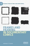 Frames and Framing in Documentary Comics (2021)