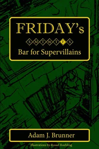 Friday's: Bar for Supervillains