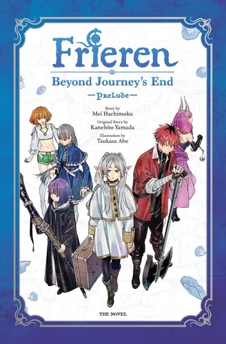 Frieren: Beyond Journey's End -Prelude-, Vol. 1 (Novel)