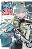 From Old Country Bumpkin to Master Swordsman, Vol. 3: My Hotshot Disciples Are All Grown Up Now, and They Won't Leave Me Alone — Manga