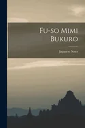 Fu-so Mimi Bukuro — Graphic Novels