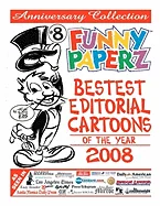 FUNNY PAPERZ #8 - Bestest Editorial Cartoons of the Year - 2008 — Tie Ins