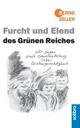 Furcht und Elend des Grunen Reiches