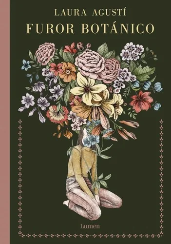 Furor Botanico / Botanical Frenzy