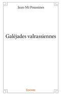 Galejades valrassiennes — Graphic Novels
