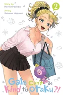 Gals Can't Be Kind to Otaku?!, Vol. 2 — Manga