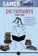 Gamer Doodles: Dictionarts Year One