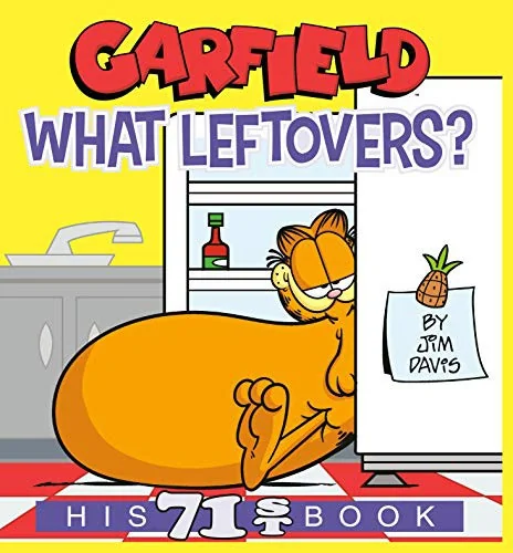 Garfield What Leftovers?: His 71st Book — Humor Comics